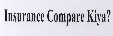 Insurance Compare Kiya? Device mark 1764842 Trademark