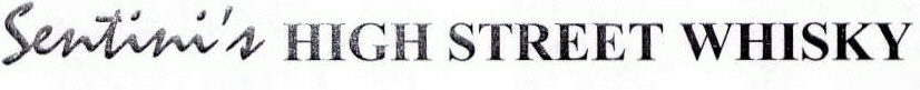 Sentini's High Street Whisky Device mark 2400003 Trademark