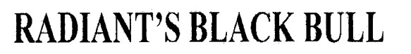 Radiant's Black Bull Device mark 1385993 Trademark