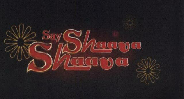 Say Shaava Shaava With Device Device mark 1640615 Trademark