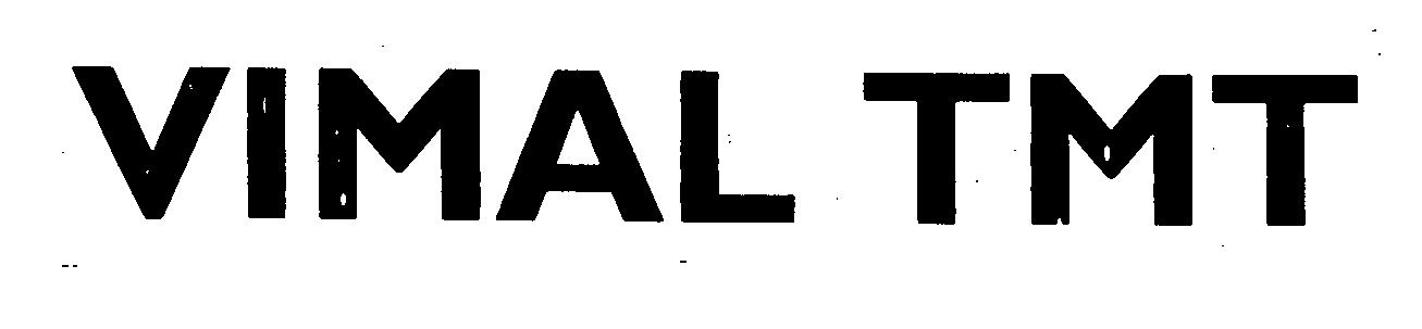 Vimal Tmt Device mark 2046419 Trademark