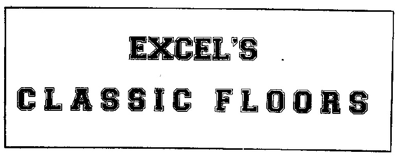 Excel"s Classic Floors Device mark 1667920 Trademark