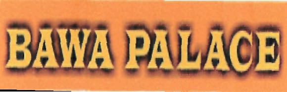 Bawa Palace (logo) Device mark 2241703 Trademark