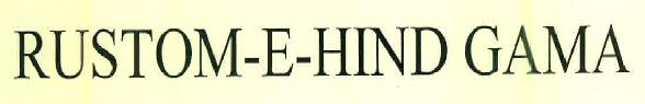 Rustom-e-hind Gama Device mark 2785749 Trademark