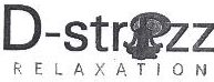 D-strozz Relaxation Device mark 2171525 Trademark