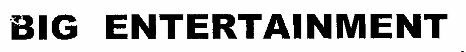 Big Entertainment (letter Written In Heavy Character) Device mark 1476359 Trademark