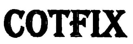 Cotfix Device mark 1805906 Trademark