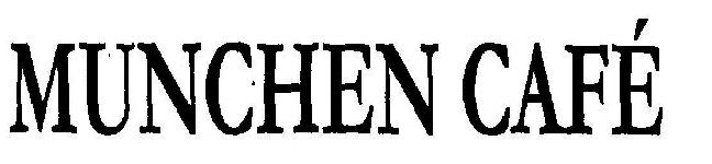 Munchen Cafe Device mark 1841691 Trademark