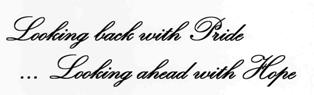 Looking Back With Pride ... Looking Ahead With Hope (label) Device mark 2763047 Trademark