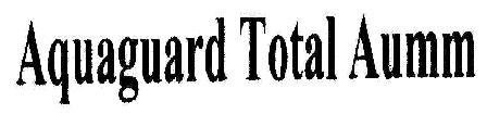 Aquaguard Total Aumm Device mark 1809561 Trademark