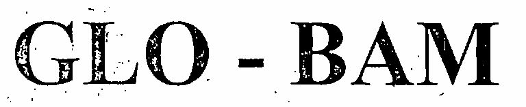 Glo- Bam (label) Device mark 981573 Trademark