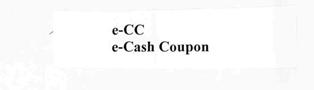 E-cc E-cash Coupon Device mark 2383021 Trademark