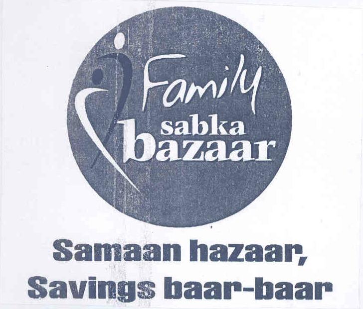 Family Sabka Bazaar Samman Hazaar, Savings Baar-baar With Circle Device Device mark 1313218 Trademark