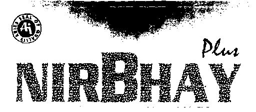 Plus Nirbhay (special Form Of Writing) Device mark 1483947 Trademark