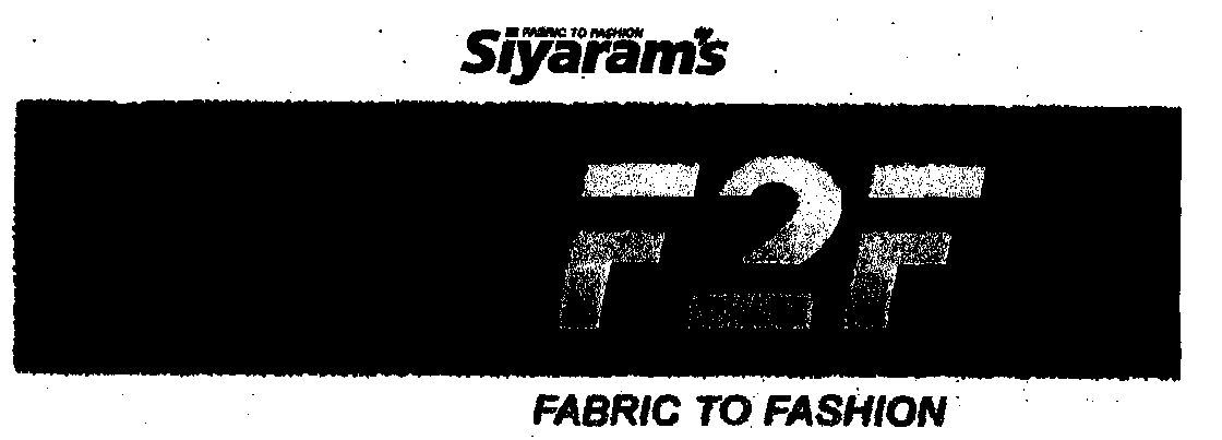 Siyaram's F2f Fabric To Fashion (label) Device mark 1462838 Trademark