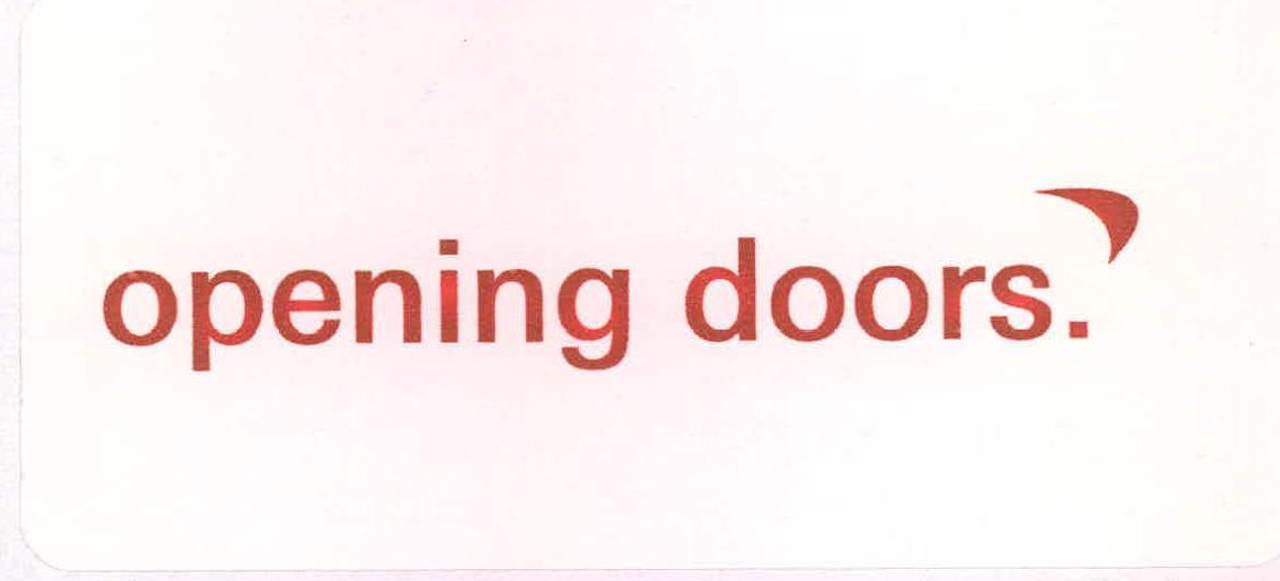 Opening Doors. Device mark 2263431 Trademark