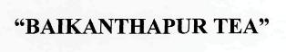 Baikanthapur Tea Device mark 2658578 Trademark