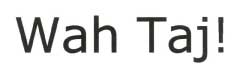 Wah Taj ! Device mark 2259854 Trademark