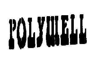 Polywell Device mark 1235829 Trademark