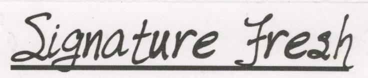 Signature Fresh. Device mark 1605642 Trademark