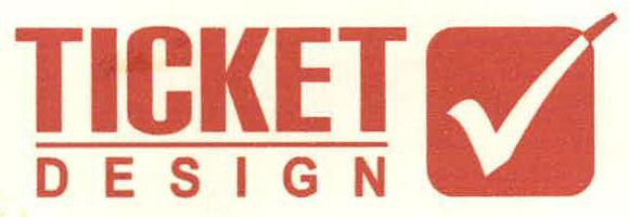 Ticket Design Device mark 2322131 Trademark