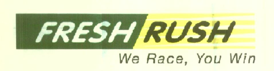 Fresh Rush We Race, You Win Device mark 1457661 Trademark