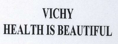 Vichy Health Is Beautyful Device mark 1748327 Trademark