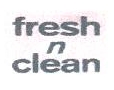 Fresh N Clean Device mark 1707035 Trademark