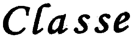 C L A S S E (label) Device mark 2199295 Trademark