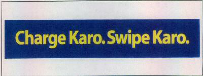 Charge Karo. Swipe Karo. Device mark 2328812 Trademark