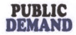 Public Demand (label). Device mark 1368365 Trademark