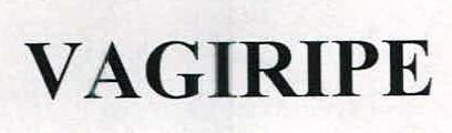 Vagiripe Device mark 2371773 Trademark
