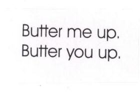 Butter Me Up. (label) Device mark 1528245 Trademark