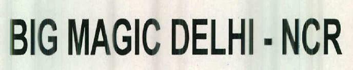 Big Magic Delhi - Ncr Device mark 2433455 Trademark