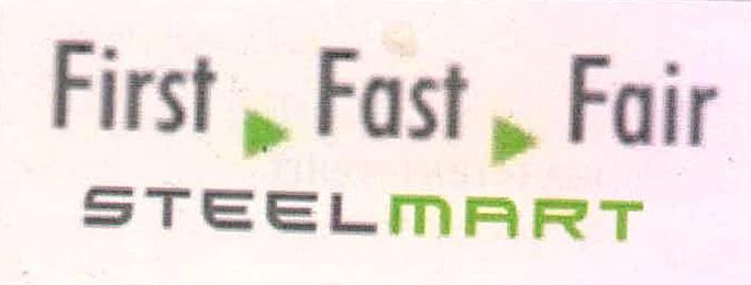First Fast Fair Steel Mart Device mark 2213903 Trademark