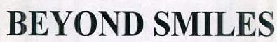 Beyond Smiles Device mark 2533888 Trademark