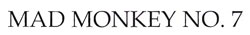 Mad Monkey No. 7 Device mark 2798694 Trademark