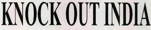 Knock Out India Device mark 2239934 Trademark