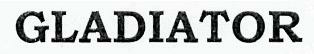 Gladiator Device mark 2405966 Trademark
