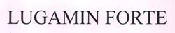 Lugamin Forte Device mark 2546332 Trademark