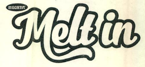 Meghna Melt In Device mark 2973964 Trademark