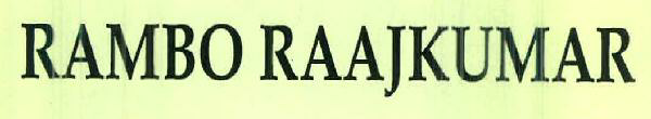 Rambo Raajkumar Device mark 2497621 Trademark