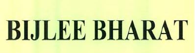 Bijlee Bharat (device) Device mark 1809495 Trademark