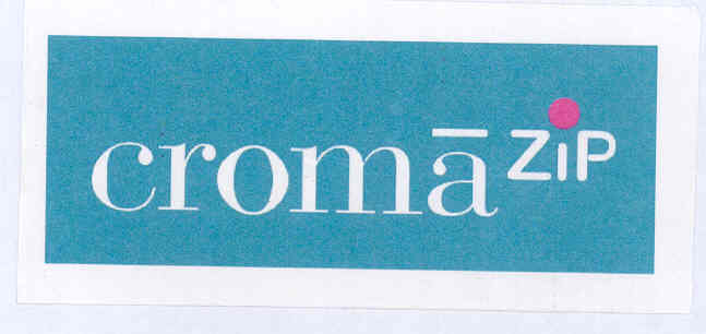 Croma Zip (label) Device mark 1745891 Trademark
