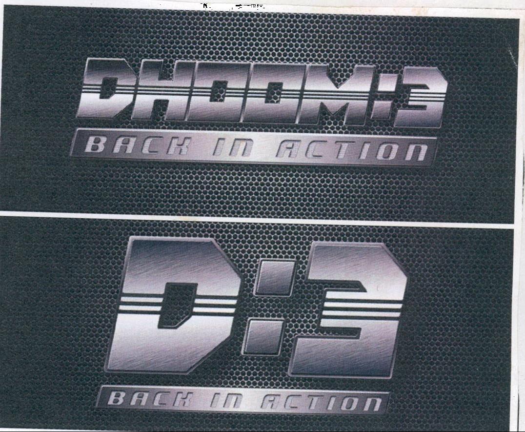 Dhoom:3 Back In Action Device mark 2095307 Trademark