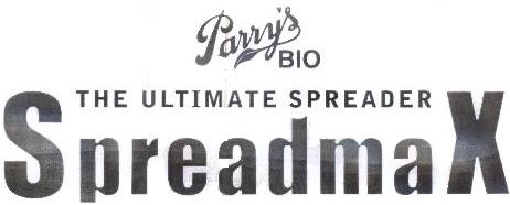 Parry's Bio The Ultimate Spreader Spreadmax Device mark 2073285 Trademark