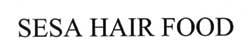 Sesa Hair Food Device mark 2093267 Trademark