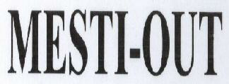 Mesti-out Device mark 1740004 Trademark