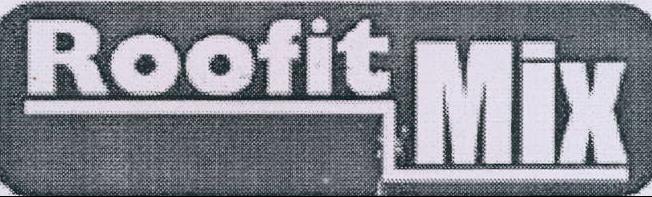 Roofit Mix Device mark 2143778 Trademark