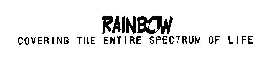 Rainbow Covering The Entire Spectrum Of Life ( Special Form Of Writing ) Device mark 1469473 Trademark